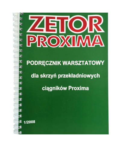 Podręcznik warsztatowy dla skrzyń przekładniowych ciągników PROXIMA ZETOR